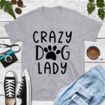 Crazy Dog Lady T-shirt